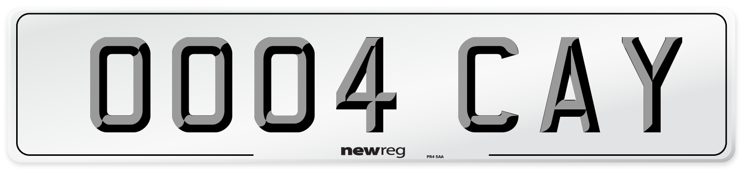 OO04 CAY Number Plate from New Reg
